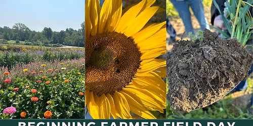 BEGINNING FARMER FIELD DAY--SOIL HEALTH & POLLINATORS