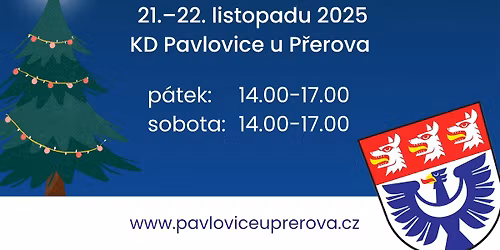 P\u0159edadventn\u00ed v\u00fdstava v Pavlovic\u00edch u P\u0159erova (21.\u201322. 11. 2025)