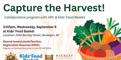 Capture the Harvest at Kids' Food Basket