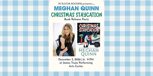 Christmas Staycation Release Party with Meghan Quinn