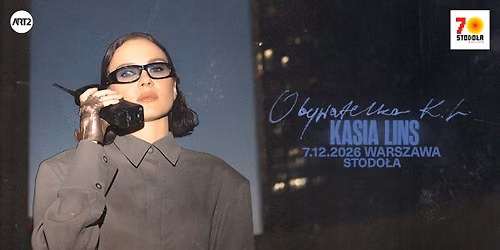KASIA LINS - OBYWATELKA K.L. | 7.12.2026 | Klub Stodo\u0142a (DODATKOWY KONCERT)