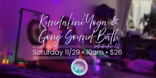 Kundalini Yoga & Gong Sound Bath