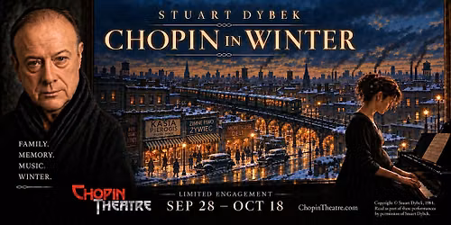 Chopin In Winter - Limited Engagement