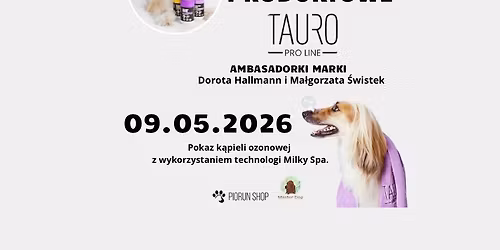 BEZP\u0141ATNE Szkolenie produktowe Tauro Pro Line wraz z pokazem k\u0105pieli ozonowej