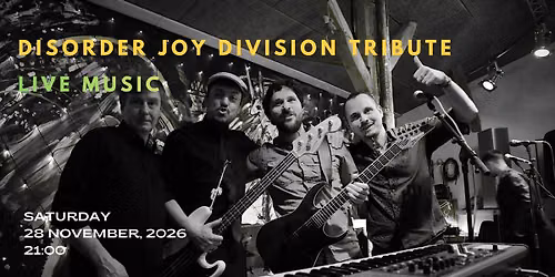 Disorder Joy Division Tribute \/\/ Live Music