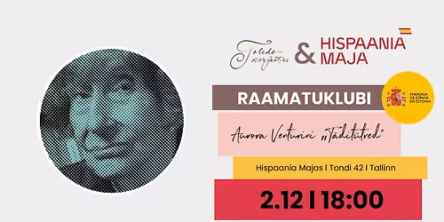 Hispaania Maja RAAMATUKLUBI: Aurora Venturini \u201eT\u00e4dit\u00fctred\u201c 