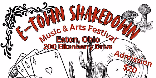 E-Town Shakedown Music & Art 4th annual