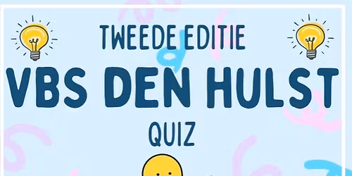 VBS Den Hulst quiz 2.0