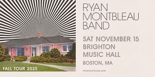 Ryan Montbleau Band (18+)