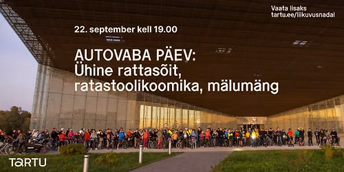 Autovaba p\u00e4ev ja suur \u00fchine rattas\u00f5it | Tartu liikuvusn\u00e4dal 2026