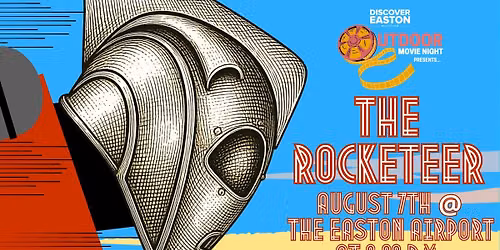 The Rocketeer - Outdoor Movie Night @ The Easton Airport
