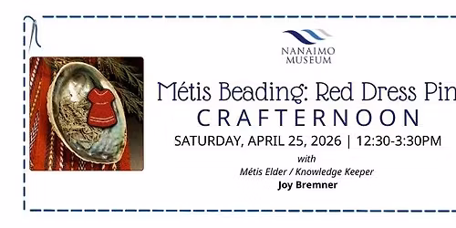 Nanaimo Museum Crafternoons: M\u00e9tis Beading - Red Dress Pin