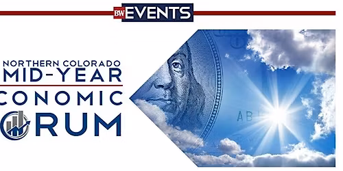 Northern Colorado Mid-Year Economic Forum 2026