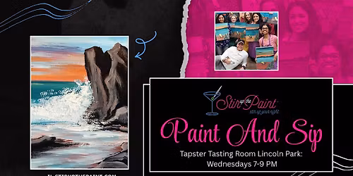 Sip & Paint Night Event Wednesdays 7:00 p.m. @ Tapster Lincoln Park