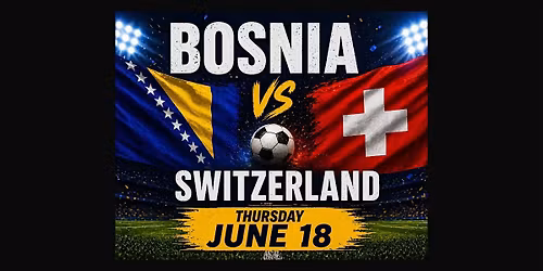 Bosnia vs Switzerland