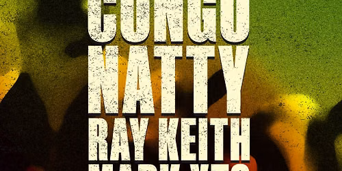 MOOVIN-IN Congo Natty \/ Ray Keith \/ Mark XTC + More