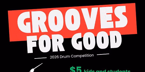 Grooves For Good 2026 - Drum Competition
