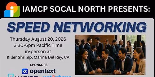IAMCP SoCal North Presents: Speed Networking