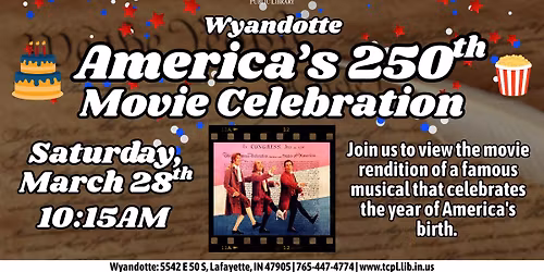 America's 250th Movie Celebration at Wyandotte