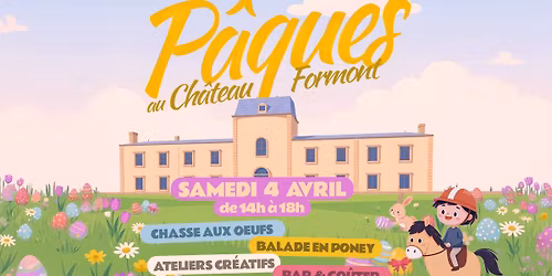 P\u00e2ques au Ch\u00e2teau Formont
