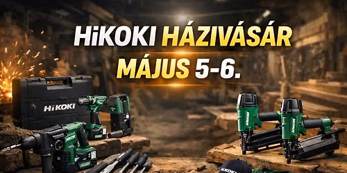 Hikoki H\u00e1ziv\u00e1s\u00e1r az EUROKOMAX-n\u00e1l!