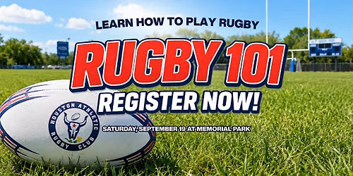 Rugby 101: Learn How to Play Rugby - Free 18+ Clinic for Men and Women
