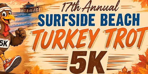 17th Annual Surfside Beach Turkey Trot 5K