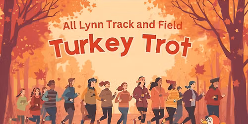 All Lynn Track and Field Turkey Trot 5K