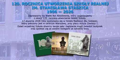 Wielki Bal Absolwenta z okazji 120. rocznicy utworzenia Szko\u0142y im. Stanis\u0142awa Staszica w Warszawie