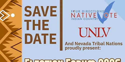 Four Directions Native Vote-IC & NV Tribal Nations Election Forum