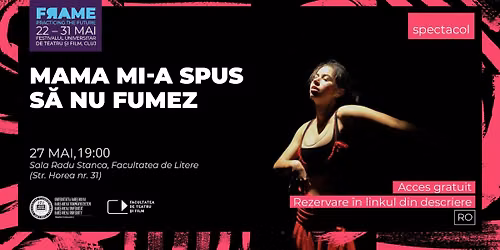 Mama mi-a spus să nu fumez ▪️ Spectacol ▪️ FRAME Festival — Studio Radu Stanca FTT