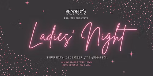 Kennedy's Jewelers Ladies Night