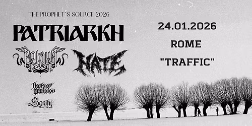 PATRIARKH + ARKONA + HATE + Halls Of Oblivion + Sanity | Traffic Club, Roma