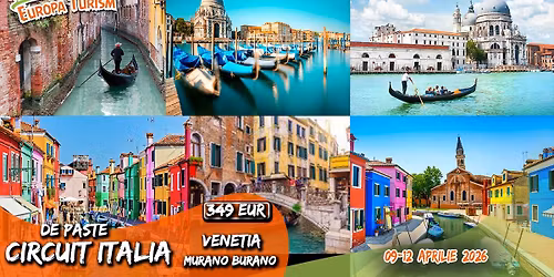 \ud83d\ude8c Pastele la VENETIA \u2022 Murano si Burano \u2022 4 zile (9-12.04.2026) \u2022 349\u20ac\/loc