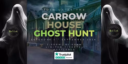 Ghost Hunt At Carrow House.
