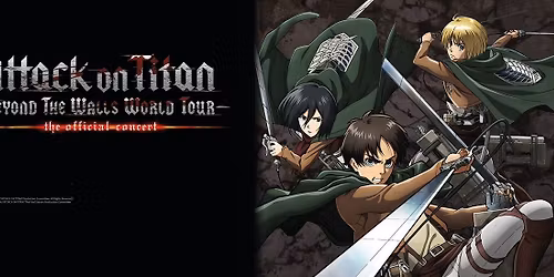 Attack on Titan: Beyond the Walls at Abravanel Hall