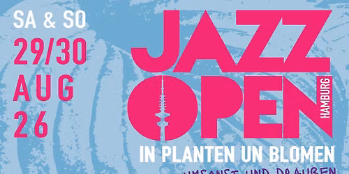 JAZZ OPEN Hamburg Festival
