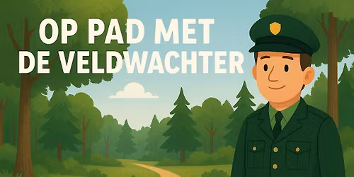 Op pad met de Veldwachter