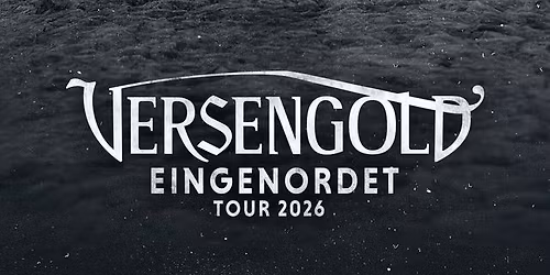 VERSENGOLD \/\/ EINGENORDET TOUR 2026 \/\/ Bremen