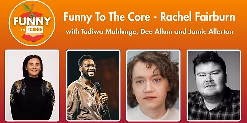 Funny To The Core - Rachel Fairburn