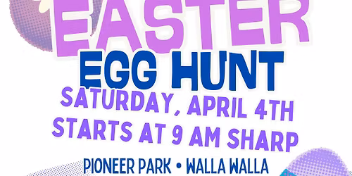 Walla Walla Community Easter Egg Hunt \ud83d\udc30