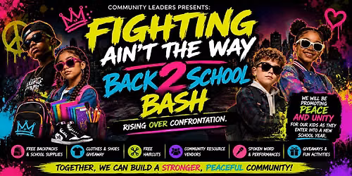 Fighting Ain't The Way Back 2 School Bash