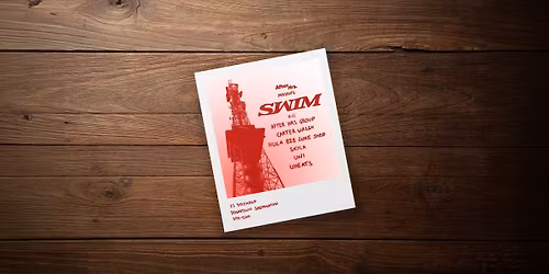 After Hrs Pres. SWIM