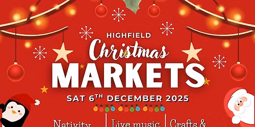 Highfield Christmas Markets 2025