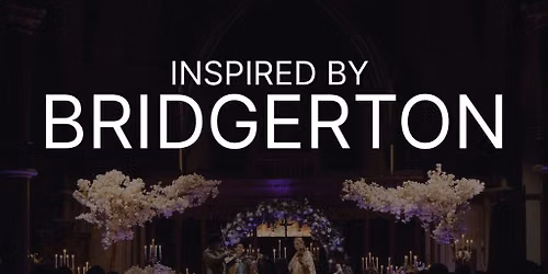 Bridgerton Inspired Concert - Oxford