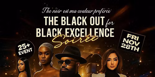 BLACKOUT FOR BLACK EXCELLENCE (All Black Party)