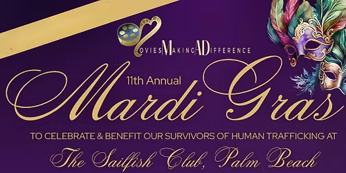 11th Annual Mardi Gras with MoviesMakingADifference