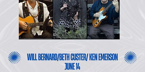 Will Bernard, Beth Custer, and Ken Emerson