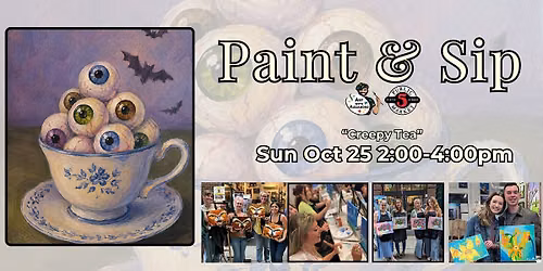 Paint & Sip in Eugene, Oregon \u201cCreepy Tea\u201d