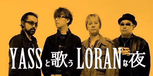 YASS\u3068\u6b4c\u3046LORAN\u306a\u591c\u301cYASS\u672a\u767a\u8868\u66f2CD\u300c\u611b\u306e\u305f\u3081\u306b\u300d\u7279\u5225\u6620\u50cf\u3068\u5171\u306b\u5168\u66f2\u8a66\u8074\u4f1a\u301c